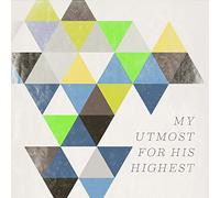 Various Artists - My Utmost for His Highest/Various