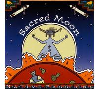 Various Artists - Native Passions: Sacred Moon