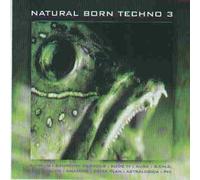 Various Artists - Natural Born Techno 3
