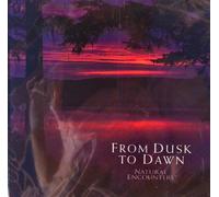 Various Artists - Natural Encounters: from Dusk to Dawn
