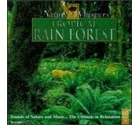Various Artists - Nature Whispers: Tropical Rainforest