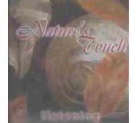 Various Artists - Nature's Touch: Listening