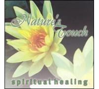 Various Artists - Nature's Touch: Spiritual Healing