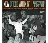 Various - New Breed Workin - Blues With a Rhythm