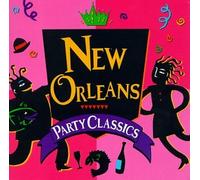 Various Artists - New Orleans Party Classics/Various