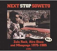 Various Artists - Next Stop Soweto 4:Zulu [Import]