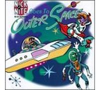 Various Artists - Nick at Nite: Goes to Outer Space