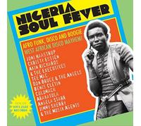Nigeria Soul Fever Afro Funk Disco & Boo