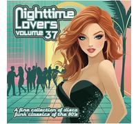Various Artists - Nighttime Lovers Vol. 37 - a Fine Collection of