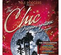 Various Artists Nile Rogers Presents the Chic Organization: Up All Night: T (CD)