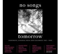 VARIOUS ARTISTS - NO SONGS TOMORROW - A DARKWAVE - CDBX - E4z