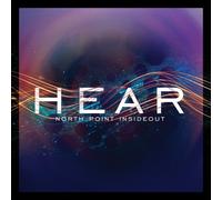 Artistes variés – North Point Insideout: Hear