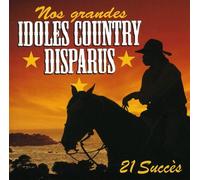 Various Artists - Nos Grandes Idoles Country Disparus [Import]