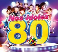 Various Artists - Nos Idoles 80 [Import]