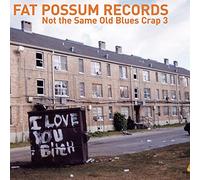 Various Artists - Not the Same Old Blues Crap 3