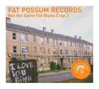 Various Artists – Not the Same Old Blues Crap 3