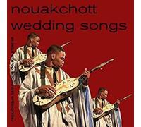 Various Artists - Nouakchott Wedding Songs