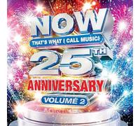 Various Artists - Now 25th Anniversary, Volume 2 (Various Artists) [Compact Discs]
