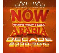 Various Artists - Now Arabia Decade