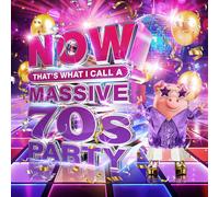 Now That's What I Call a Massive Summer Party - Now That's What I Call A Massive 70's Party / Various