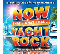 Various Artists - Now That's What I Call Yacht Rock (Various Artists) [Cd]