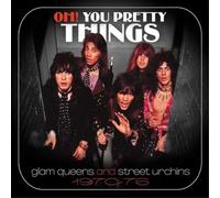 Various Artists – Oh You Pretty Things: Glam Queens & Street Urchins 1970-1976 – CD – tonpool
