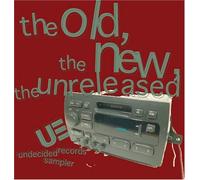 Various Artists - Old, New and The Unreleased