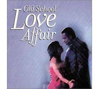 Various Artists - Old School Love Affair