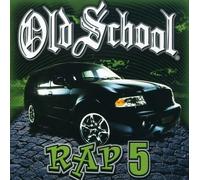 Old School Rap Vol 5