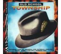 Various Artists - Old School Township