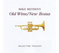 Various Artists - Old Wine/New Bossa: Selected Tracks/Various