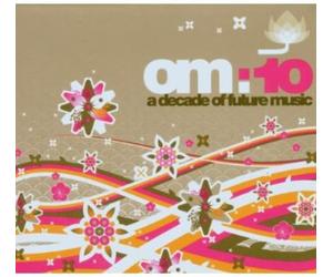 Various Artists - Om:10 a Decade of Future