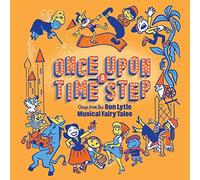 Various Artists - Once Upon A Time Step (Songs from The Ron Lytle Musical 'Fairy Tales')