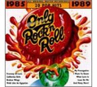 Various Artists - Only Rock N Roll 1985-89