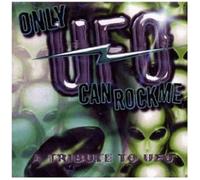 Various Artists - Only Can Rock Me-A Tribute to U.F.O