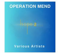 Various Artists – Operation Mend: Hope 2 – CD – The Orchard