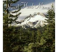 Various Artists - Oregon Series: Mount Hood Memories