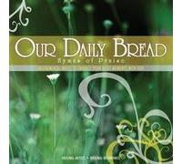 Various Artists - Our Daily Bread: Hymns of Praise
