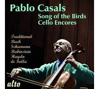 VARIOUS ARTISTS Pablo Casals: Song Of The Birds/More Cello Encores (CD)