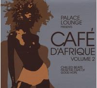 Various Artists - Palace Lounge Presents Cafe D'Afrique 2