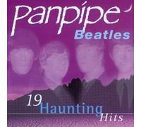 Various Artists - Pan Pipe Beatles: 19 Haunting Hits