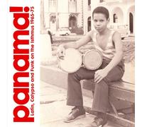 Various Artists - Panama ! Latin, Calypso and Funk on the Isthmus (1965-75)