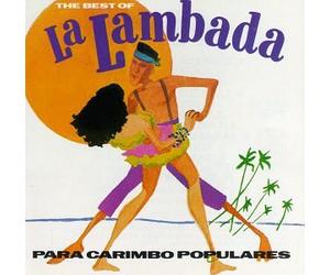 Various Artists - Para Carimbo Po: Best of La Lambada