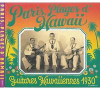 Artistes divers – Paris, Plages D'hawaii : Guitares Hawaiiennes 1930 – Import