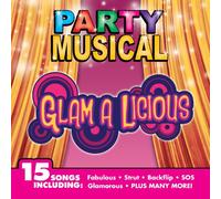 Various Artists - Party Musical: Glam a Licious