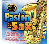 Various Artists - Pasion Con Sax Y Muchos Exitos Mas: Linea Oro