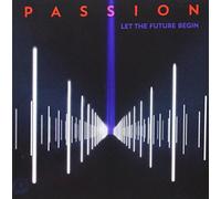 Various Artists - Passion: Let The Future. [Import]
