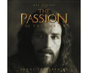 Various Artists - Passion of The Christ: Songs Inspired by