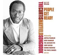 People Get Ready: The Curtis Mayfield Songbook