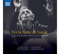 Per la Notte Di Natale - Italian Christmas Concertos